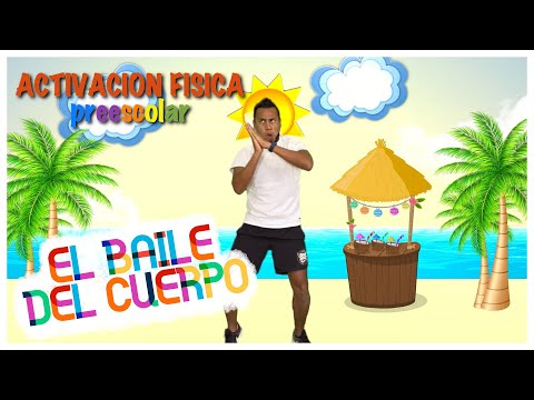 ACTIVACIÓN FÍSICA preescolar || El Baile del Cuerpo || El Profe Freddy