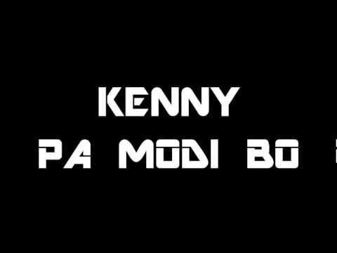 Kenny - Pa Modi Bo feat Junior & Ps Akel Mc)
