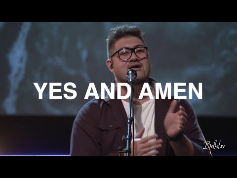 Yes and Amen | Morgan Faleolo | Bethel Church
