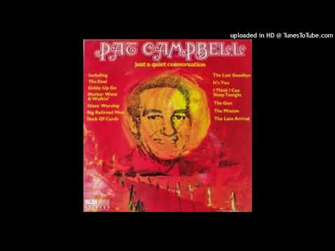 Pat Campbell - Mother Went A-Walkin'