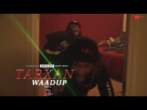 Tarxan - WAADUP FREESTYLE | Shot By Cameraman4TheTrenches