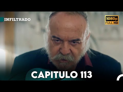 Infiltrado Capítulo 113 (Doblado en Español) (FULL HD)