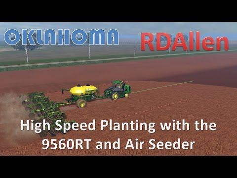 High Speed Planting with the 9560RT and Air Seeder - Farming Simulator 15 Oklahoma
