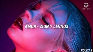 Amor - Zion Y Lennox (Letra/Lyrics)