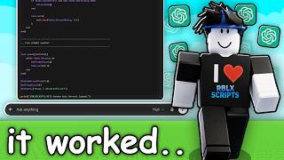 I Made AI Build Me a Roblox Script.. This Got Out of Hand!