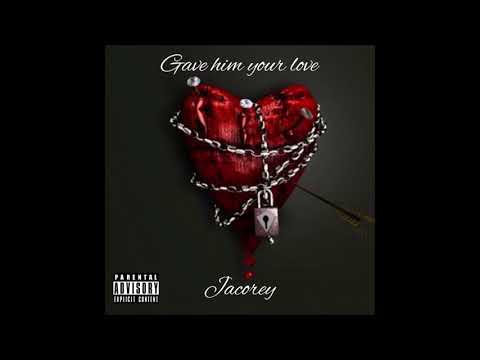PBE Jacorey-Gave him your love