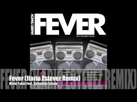 Mario Takov Feat. Samantha Savoia - Fever (Ilario Estevez Remix)