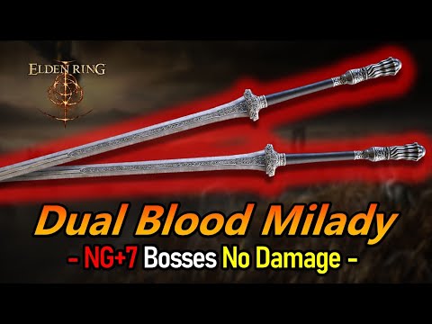 Dual Milady Bleed Build | NG+7 Bosses No Damage | Elden Ring | 1.16 ver
