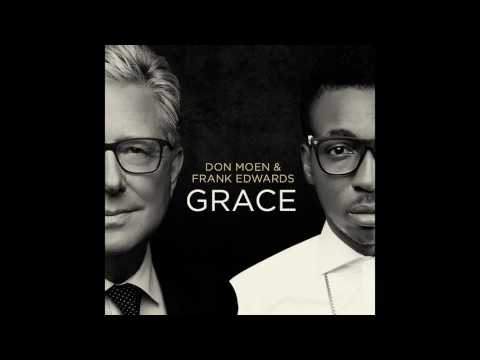 Don Moen and Frank Edwards - Grace Full Album (Gospel Music)