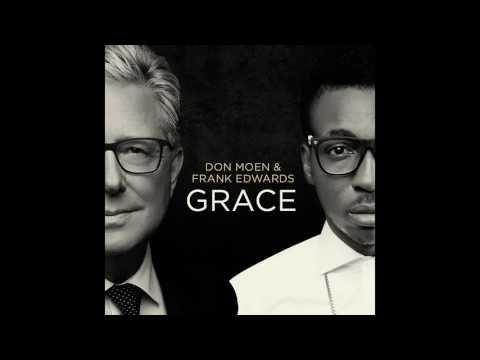 Don Moen and Frank Edwards – Grace Full Album (Gospel Music)