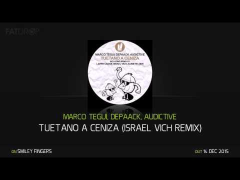 Marco Tegui, Depaack, Audictive - Tuetano a Ceniza (Israel Vich Remix) Smiley Fingers