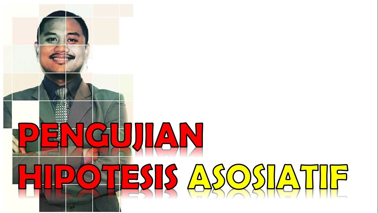 Pengujian Hipotesis Asosiatif