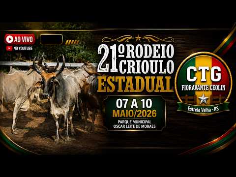21ºRODEIO CRIOULO ESTADUAL / CTG FIORAVANTE CEOLIN / ESTRELA VELHA RS