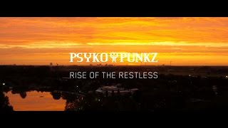 Psyko Punkz - Rise Of The Restless (The Qontinent 2016 Anthem)