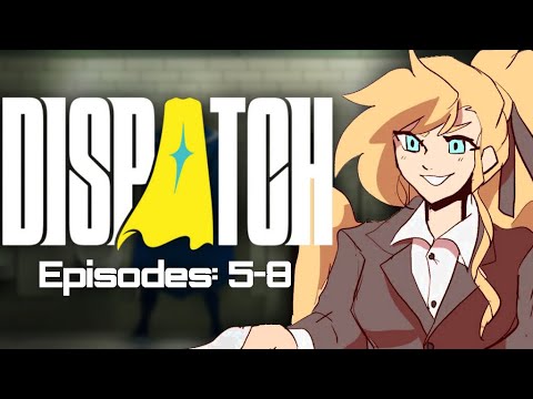 THIS GAME IS SO AMAZING | Dispatch - Episodes 5-8 (FINALE)