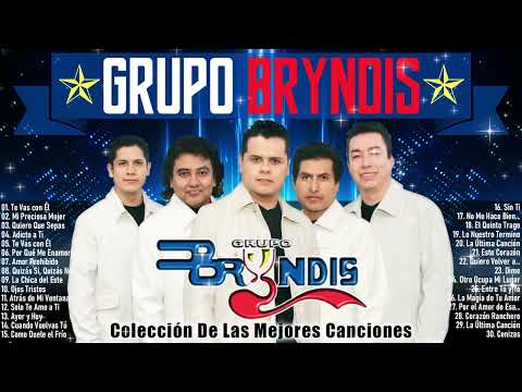 GRUPO BRYNDIS COLECCION DE LAS MEJORES CANCIONES - BRYNDIS MIX GRANDES EXITOS ROMANTICOS