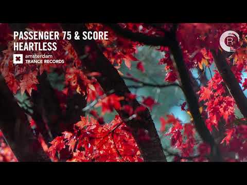 Passenger 75 & Score - Heartless (Extended Mix) Amsterdam Trance