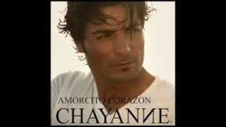CHAYANNE AMORCITO CORAZÓN