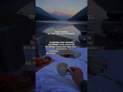 best TikTok songs of 2022, hashtag: travel #shorts #travel