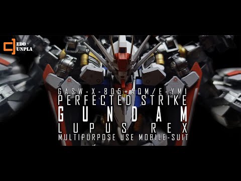 CUSTOM BUILD GUNDAM | PERFECTED STRIKE GUNDAM LUPUS REX | CUSTOM BUILD STRIKE GUNDAM