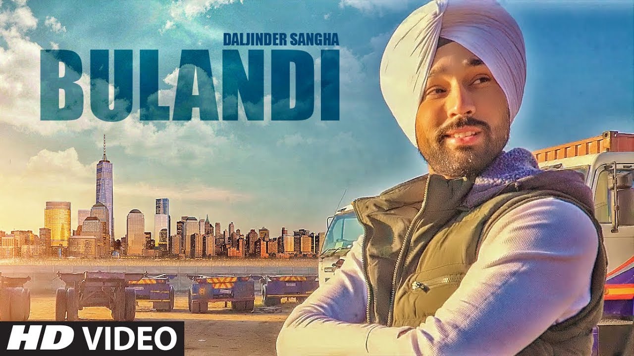 Bulandi (Title) Lyrics  | Bulandi | Daljinder Sangha | Daljinder Sangha | Shiva Malik