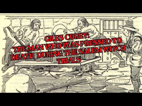 Giles Corey: The Real Story of the Man Crushed to Death During the Salem Witch Trials