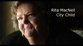 Rita MacNeil - City Child