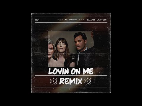 Lovin On Me (MC Finess! Remix)