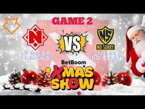 NEMIGA GAMING VS UNIQUE (NO SORRY) | GAME 2 | BetBoom Xmas Show | New Year's competition 2022-23