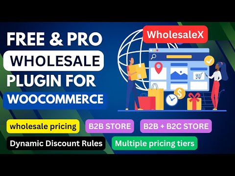 Free Wholesale Plugin For WooCommerce | Create B2B Store | WholesaleX Plugin Tutorial