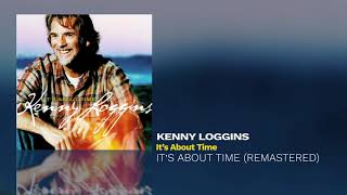 Kenny Loggins - It&#39;s About Time