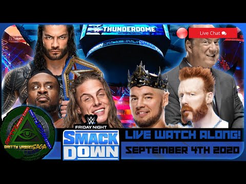 🔷WWE SMACKDOWN THUNDERDOME Live Stream Watch Along ! September 4 2020 Reactions & Review