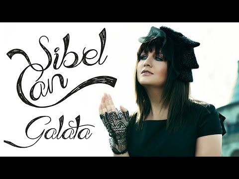 Sibel Can - Galata (Official Lyric Video)