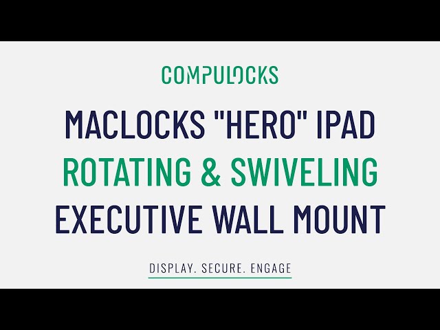 Vidéo teaser pour Maclocks "Hero" iPad Rotating & Swivelling Executive Wall Mount