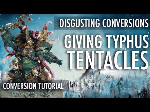 Typhus Tentacles Conversion Tutorial Death Guard Chaos Space marines Nurgle Daemons Warhammer 40K