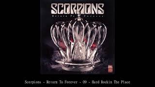Scorpions   Return To Forever   09   Hard Rockin' The Place
