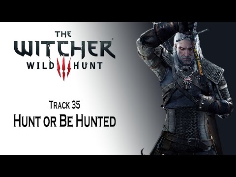 The Witcher 3 OST Hunt or Be Hunted
