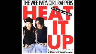 The Wee Papa Girl Rappers - Heat it up (Extended version) - 1988