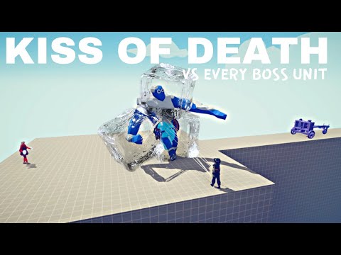 Kiss of Death VS Every Boss Unit : TABS - Totally Accurate Battle Simulator