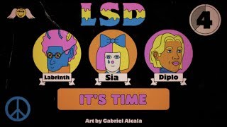 LSD - It&#39;s Time (Lyric Video) ft. Sia, Diplo, Labrinth