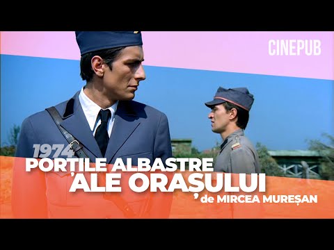 PORȚILE ALBASTRE ALE ORAȘULUI (1974) - de Mircea Mureșan - film război online pe CINEPUB