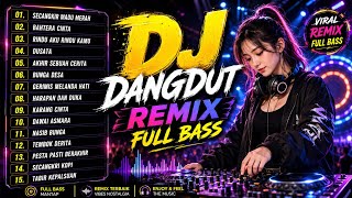 Download lagu DJ DANGDUT REMIX FULL BASS 2026 🔥 VIRAL TERBARU | SECANGKIR MADU MERAH, BAHTERA CINTA! mp3