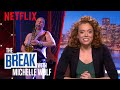 The Break with Michelle Wolf | Saxophone Apologies | Netflix