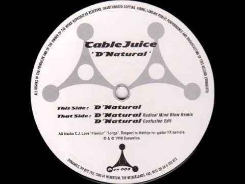 Cablejuice - D'Natural