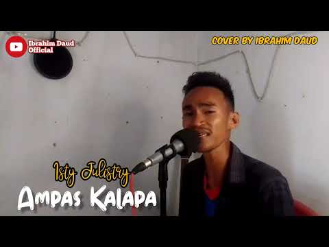 Ampas kalapa Isty Julistry Cover By Ibrahim Daud || Lagu Manado