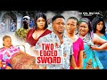 TWO EDGED SWORD SEASON 7 (2022 New Movie) ONNY MICHAEL & CHINENYE NNEBE 2022 Latest Nollywood Movies