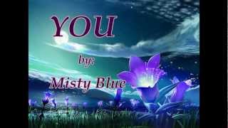 You with lyrics Misty Blue