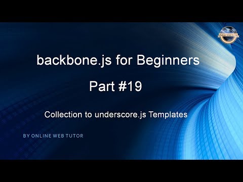 Learn backbone js tutorial from scratch for beginners Part 19 Collection to underscore js template