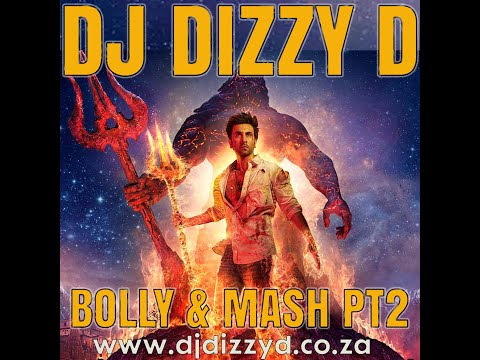 THE BOLLY & MASH MIX PT 2 DJ DIZZY D