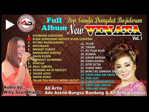 ADE ASTRID - BUNGSU BANDUNG & ALL ARTIS - 3JAM NON STOP POP SUNDA DANGDUT BAJIDORAN - LIVE VINATA